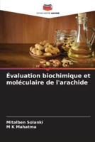 Évaluation Biochimique Et Moléculaire De L'arachide