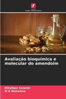 Avaliação Bioquímica E Molecular Do Amendoim