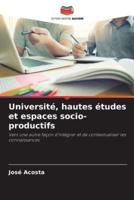 Université, Hautes Études Et Espaces Socio-Productifs