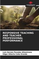 Responsive Teaching and Teacher Professional Performance