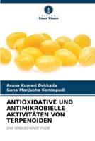Antioxidative Und Antimikrobielle Aktivitäten Von Terpenoiden