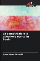 La Democrazia E La Questione Etnica in Benin