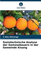 Soziotechnische Analyse Der Gemüsebauern in Der Gemeinde Kisang