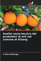 Analisi Socio-Tecnica Dei Produttori Di Orti Nel Comune Di Kisang