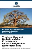 Trockenwälder Und Baobabs Auf Den Komoren