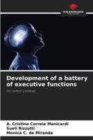 Development of a Battery of Executive Functions