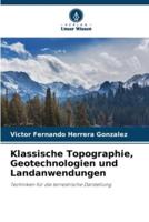 Klassische Topographie, Geotechnologien Und Landanwendungen