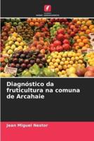 Diagnóstico Da Fruticultura Na Comuna De Arcahaie