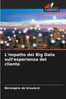 L'impatto Dei Big Data Sull'esperienza Del Cliente