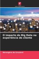 O Impacto Do Big Data Na Experiência Do Cliente