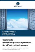 Gesicherte Datendeduplizierungstechnik Für Effektive Speicherung