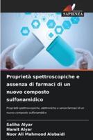 Proprietà Spettroscopiche E Assenza Di Farmaci Di Un Nuovo Composto Sulfonamidico