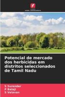 Potencial De Mercado Dos Herbicidas Em Distritos Seleccionados De Tamil Nadu