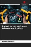 Industrial Networks and Telecommunications