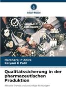 Qualitätssicherung in Der Pharmazeutischen Produktion