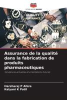 Assurance De La Qualité Dans La Fabrication De Produits Pharmaceutiques