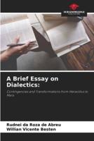 A Brief Essay on Dialectics