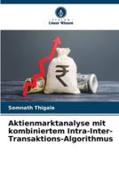 Aktienmarktanalyse Mit Kombiniertem Intra-Inter-Transaktions-Algorithmus