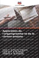 Application De L'organigramme Et De La Chrono-Analyse