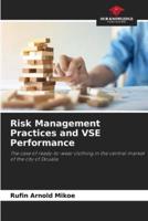 Risk Management Practices and VSE Performance