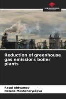 Reduction of Greenhouse Gas Emissions Boiler Plants