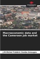 Macroeconomic Data and the Cameroon Job Market