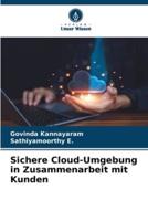 Sichere Cloud-Umgebung in Zusammenarbeit Mit Kunden