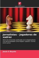 Jornalistas - Jogadores De Xadrez