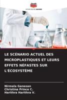 Le Scénario Actuel Des Microplastiques Et Leurs Effets Néfastes Sur l'Écosystème