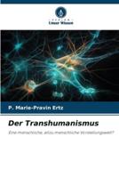 Der Transhumanismus