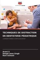 Techniques De Distraction En Dentisterie Pédiatrique