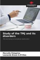 Study of the TMJ and Its Disorders