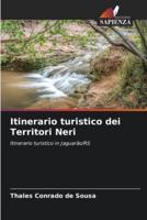 Itinerario Turistico Dei Territori Neri