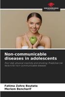 Non-Communicable Diseases in Adolescents