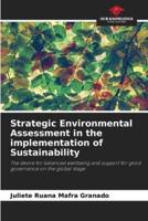 Strategic Environmental Assessment in the Implementation of Sustainability