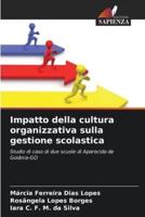 Impatto Della Cultura Organizzativa Sulla Gestione Scolastica