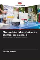 Manuel De Laboratoire De Chimie Médicinale