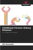 Childhood Chronic Kidney Disease