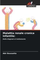 Malattia Renale Cronica Infantile