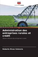 Administration Des Entreprises Rurales Et Crédit