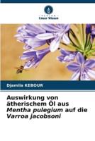 Auswirkung Von Ätherischem Öl Aus Mentha Pulegium Auf Die Varroa Jacobsoni