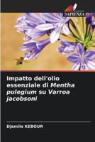 Impatto Dell'olio Essenziale Di Mentha Pulegium Su Varroa Jacobsoni