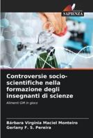 Controversie Socio-Scientifiche Nella Formazione Degli Insegnanti Di Scienze