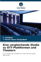 Eine Vergleichende Studie Zu OTT-Plattformen Und Theatern