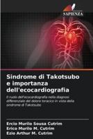 Sindrome Di Takotsubo E Importanza Dell'ecocardiografia