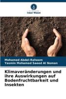 Klimaveränderungen Und Ihre Auswirkungen Auf Bodenfruchtbarkeit Und Insekten