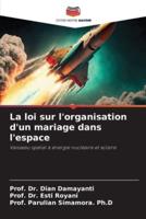 La Loi Sur L'organisation D'un Mariage Dans L'espace