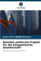 Welches Politische Projekt Für Die Kongolesische Gesellschaft?