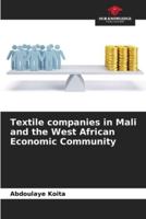 Textile Companies in Mali and the West African Economic Community