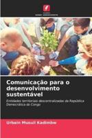 Comunicação Para O Desenvolvimento Sustentável